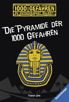 Alle Details zum Kinderbuch Die Pyramide der 1000 Gefahren und ähnlichen Büchern