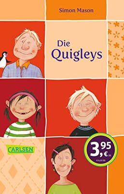 Alle Details zum Kinderbuch Die Quigleys, Band 1: Die Quigleys: Ausgezeichnet mit dem Deutschen Literaturpreis, Sonderpreis Übersetzung und ähnlichen Büchern