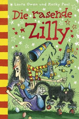 Alle Details zum Kinderbuch Die rasende Zilly und ähnlichen Büchern