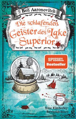 Alle Details zum Kinderbuch Die schlafenden Geister des Lake Superior: Eine Kimberley-Reynolds-Story | Der neue Kurzroman vom Meister der Urban Fantasy (Die Flüsse-von-London-Reihe (Peter Grant)) und ähnlichen Büchern