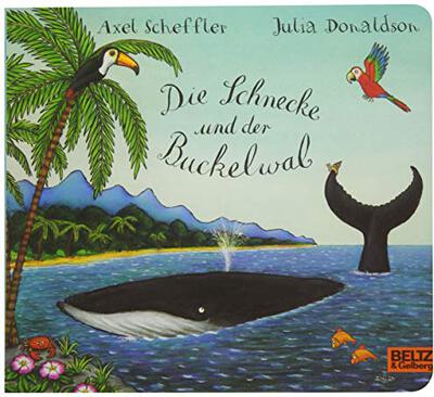 Alle Details zum Kinderbuch Die Schnecke und der Buckelwal: Ein Pappbilderbuch über Fernweh, Freundschaft und Hilfsbereitschaft für Kinder ab 3 Jahren und ähnlichen Büchern