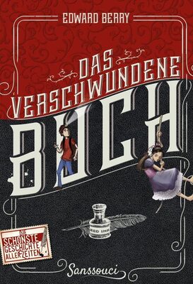 Alle Details zum Kinderbuch Das verschwundene Buch: Die schönste Geschichte aller Zeiten und ähnlichen Büchern