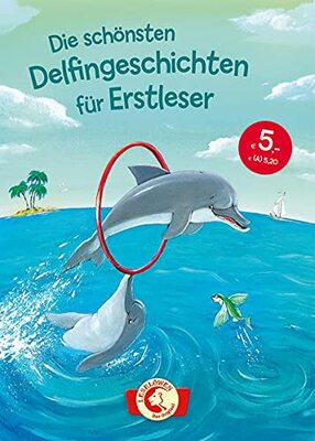 Die schönsten Delfingeschichten für Erstleser: Leselöwen - Das Original - Kinderbuch zum ersten Selberlesen ab 7 Jahre bei Amazon bestellen