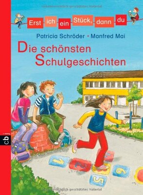 Erst ich ein Stück, dann du - Die schönsten Schulgeschichten: 4 Geschichten in einem Band. Die Quasselkiste; Die verrückte Hexenprüfung; Der ... ich ein Stück ... (Sammelbände), Band 4) bei Amazon bestellen