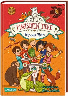Alle Details zum Kinderbuch Die Schule der magischen Tiere 5: Top oder Flop! (5) und ähnlichen Büchern