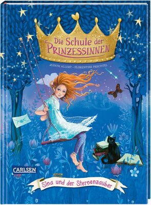 Alle Details zum Kinderbuch Die Schule der Prinzessinnen 6: Sina und der Sternenzauber (6) und ähnlichen Büchern