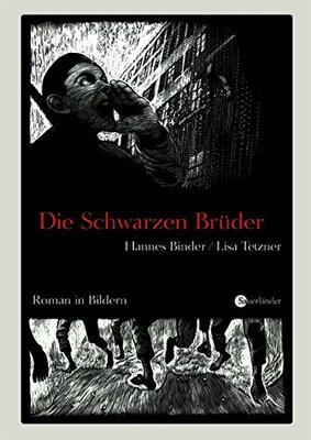 Die schwarzen Brüder: Roman in Bildern (Sauerländer Kinderbuch) bei Amazon bestellen