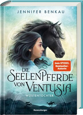 Alle Details zum Kinderbuch Die Seelenpferde von Ventusia, Band 2: Wüstentochter (Abenteuerliche Pferdefantasy ab 10 Jahren von der Dein-SPIEGEL-Bestsellerautorin) (Die Seelenpferde von Ventusia, 2) und ähnlichen Büchern