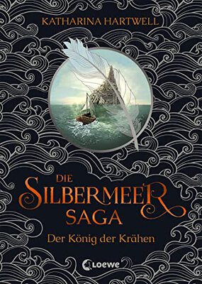 Alle Details zum Kinderbuch Die Silbermeer-Saga (Band 1) - Der König der Krähen: Ein literarisches, bildgewaltiges Nordic-Fantasy-Epos und ähnlichen Büchern