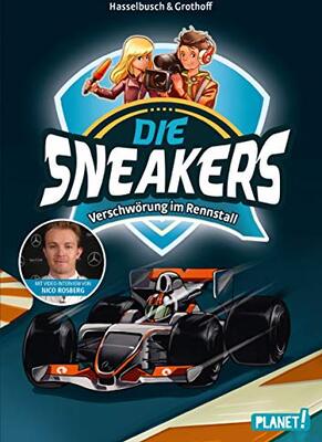 Alle Details zum Kinderbuch Die Sneakers 3: Verschwörung im Rennstall: Mit Video-Interview von Nico Rosberg. Mit QR-Code und ähnlichen Büchern