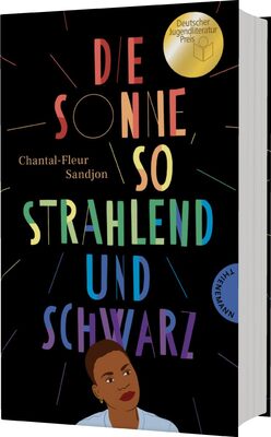 Alle Details zum Kinderbuch Die Sonne, so strahlend und Schwarz: Lesbisches Coming-of-Age-Jugendbuch ab 14 | Gewinner Deutscher Jugendliteraturpreis 2023 und ähnlichen Büchern