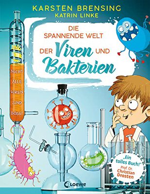 Die spannende Welt der Viren und Bakterien: Faszinierendes Mikrobiologie-Sachbuch - empfohlen von Prof. Dr. Christian Drosten bei Amazon bestellen