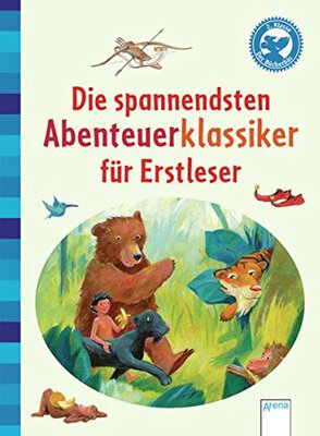 Alle Details zum Kinderbuch Die spannendsten Abenteuerklassiker für Erstleser: Der Bücherbär: Klassiker für Erstleser und ähnlichen Büchern