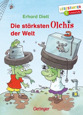 Alle Details zum Kinderbuch Die stärksten Olchis der Welt: Lesestarter. 1. Lesestufe und ähnlichen Büchern