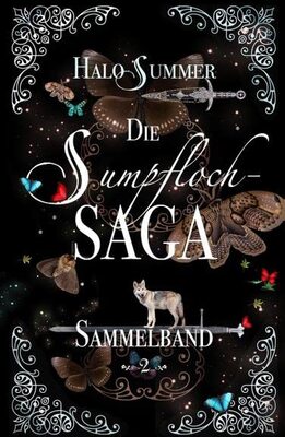 Alle Details zum Kinderbuch Die Sumpfloch-Saga (Sammelband 2) (Die Sumpfloch-Saga (Sumpfloch-Saga-Sammelband)) und ähnlichen Büchern