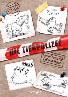 Alle Details zum Kinderbuch Die Tierpolizei 1. Kommissare mit Fell und Feder: Witzige und spannende Kinderbuchreihe ab 8 Jahren und ähnlichen Büchern