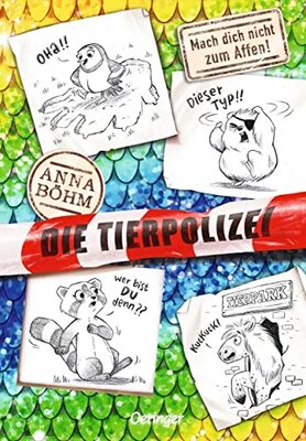 Alle Details zum Kinderbuch Die Tierpolizei 5. Mach' dich nicht zum Affen! und ähnlichen Büchern