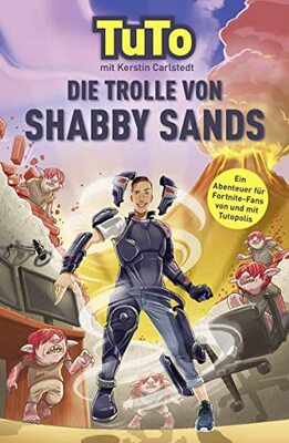 Alle Details zum Kinderbuch Die Trolle von Shabby Sands und ähnlichen Büchern