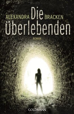 Alle Details zum Kinderbuch Die Überlebenden: Band 1 - Roman und ähnlichen Büchern