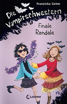 Alle Details zum Kinderbuch Die Vampirschwestern (Band 13) - Finale Randale: Lustiges Fantasybuch für Vampirfans und ähnlichen Büchern