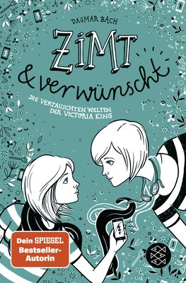 Alle Details zum Kinderbuch Zimt und verwünscht - Die vertauschten Welten der Victoria King: Sequel zur 1. Staffel der ZIMT-Trilogie (Zimt Staffel I, Band 4) und ähnlichen Büchern