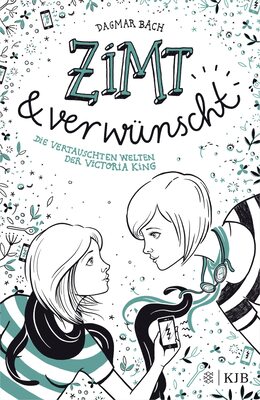 Alle Details zum Kinderbuch Zimt und verwünscht - Die vertauschten Welten der Victoria King: Sequel zur 1. Staffel der ZIMT-Trilogie und ähnlichen Büchern