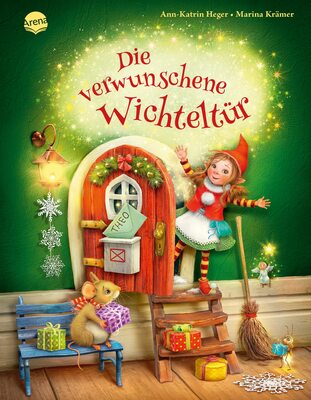 Die verwunschene Wichteltür: Weihnachtliche Bilderbuchgeschichte zum Trendthema Wichteltür, ab 4 Jahren bei Amazon bestellen