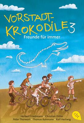 Alle Details zum Kinderbuch Vorstadtkrokodile 3 – Freunde für immer: Band 3 - Freunde für immer (Die Vorstadtkrokodile-Reihe, Band 3) und ähnlichen Büchern