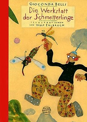Alle Details zum Kinderbuch Die Werkstatt der Schmetterlinge und ähnlichen Büchern