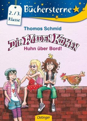 Alle Details zum Kinderbuch Die Wilden Küken. Huhn über Bord!: 2./3. Klasse (Büchersterne) und ähnlichen Büchern