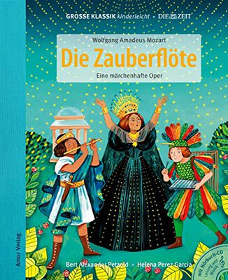 Alle Details zum Kinderbuch Die Zauberflöte - Eine märchenhafte Oper: Große Klassik kinderleicht. DIE ZEIT-Edition. (Buch mit CD) und ähnlichen Büchern