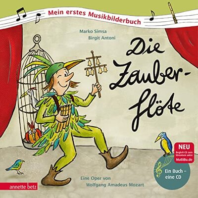 Die Zauberflöte: Oper von Wolfgang Amadeus Mozart (Musikalisches Bilderbuch mit CD): Die Oper von Wolfgang Amadeus Mozart (Das musikalische Bilderbuch mit CD und zum Streamen) bei Amazon bestellen