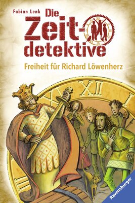 Alle Details zum Kinderbuch Die Zeitdetektive 13: Freiheit für Richard Löwenherz und ähnlichen Büchern