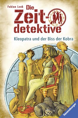 Alle Details zum Kinderbuch Die Zeitdetektive 15: Kleopatra und der Biss der Kobra und ähnlichen Büchern