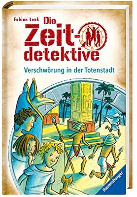 Alle Details zum Kinderbuch Die Zeitdetektive, Band 1: Verschwörung in der Totenstadt: Ein Krimi aus dem alten Ägypten und ähnlichen Büchern