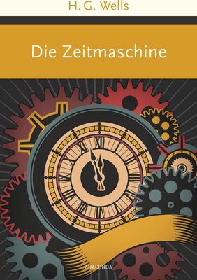 Alle Details zum Kinderbuch Die Zeitmaschine: Roman (Große Klassiker zum kleinen Preis, Band 1) und ähnlichen Büchern