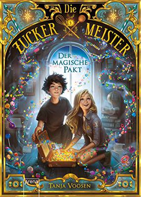 Alle Details zum Kinderbuch Die Zuckermeister (1). Der magische Pakt und ähnlichen Büchern