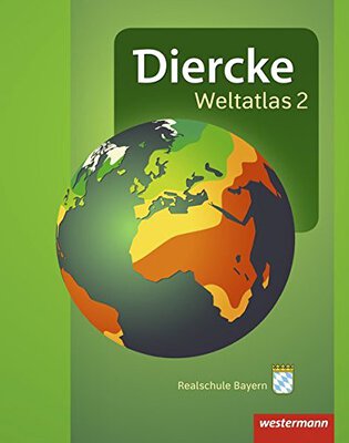 Diercke Weltatlas 2: Aktuelle Ausgabe für Bayern bei Amazon bestellen