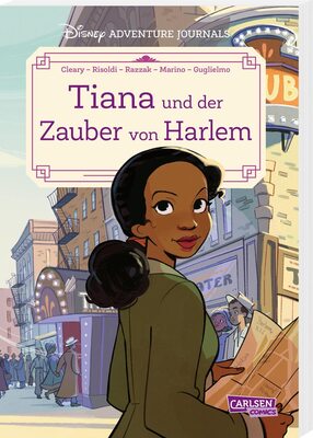 Alle Details zum Kinderbuch Disney Adventure Journals: Tiana und der Zauber von Harlem: Spannender Comic für Kinder ab 8 Jahren mit der Disney-Prinzessin aus »Küss den Frosch« und ähnlichen Büchern