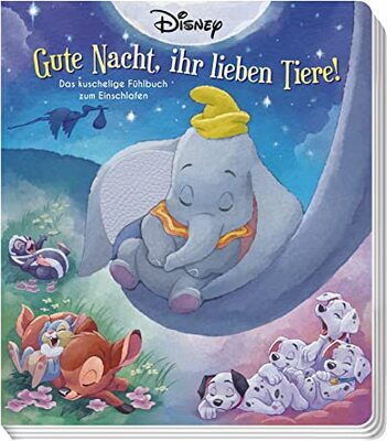 Alle Details zum Kinderbuch Disney: Gute Nacht, ihr lieben Tiere!: Das kuschelige Fühlbuch zum Einschlafen und ähnlichen Büchern