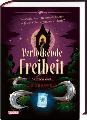 Alle Details zum Kinderbuch Disney. Twisted Tales: Verlockende Freiheit (Rapunzel): Was wäre, wenn Rapunzels Mutter die falsche Blume genommen hätte? | Twisted Tales zum Disney-Klassiker Rapunzel und ähnlichen Büchern