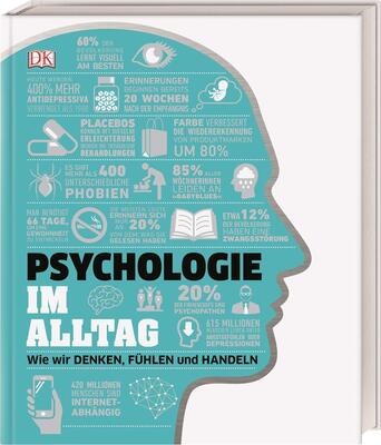 Alle Details zum Kinderbuch #dkinfografik. Psychologie im Alltag: Wie wir denken, fühlen und handeln und ähnlichen Büchern