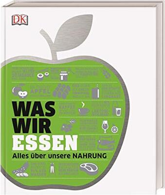 Alle Details zum Kinderbuch #dkinfografik. Was wir essen: Alles über unsere Nahrung und ähnlichen Büchern