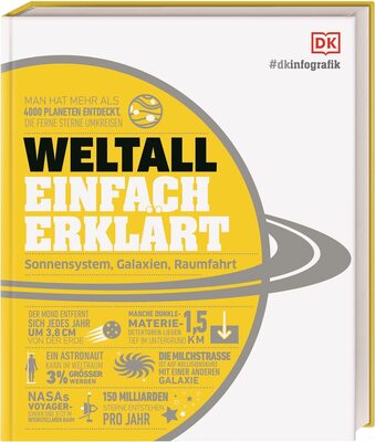 Alle Details zum Kinderbuch #dkinfografik. Weltall einfach erklärt: Sonnensystem, Galaxien, Raumfahrt und ähnlichen Büchern