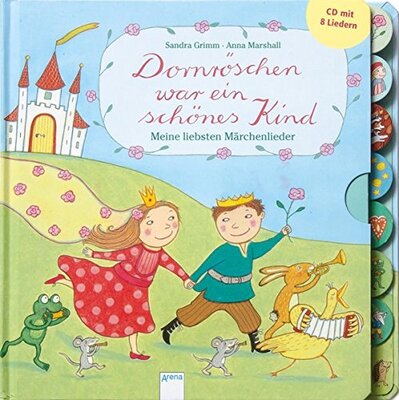 Alle Details zum Kinderbuch Dornröschen war ein schönes Kind: Meine liebsten Märchenlieder und ähnlichen Büchern