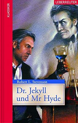 Alle Details zum Kinderbuch Dr. Jekyll und Mr Hyde (Klassiker der Weltliteratur in gekürzter Fassung, Bd. ?) und ähnlichen Büchern