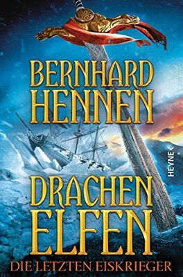 Alle Details zum Kinderbuch Drachenelfen. Die letzten Eiskrieger: Drachenelfen Band 4 (Die Drachenelfen-Saga, Band 4) und ähnlichen Büchern