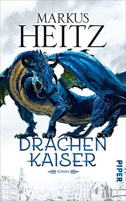 Alle Details zum Kinderbuch Drachenkaiser: Roman (Drachen 2) (Drachen (Heitz), Band 2) und ähnlichen Büchern