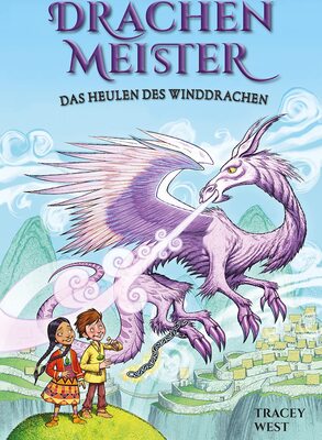 Alle Details zum Kinderbuch Drachenmeister 20: Das Heulen des Winddrachen und ähnlichen Büchern