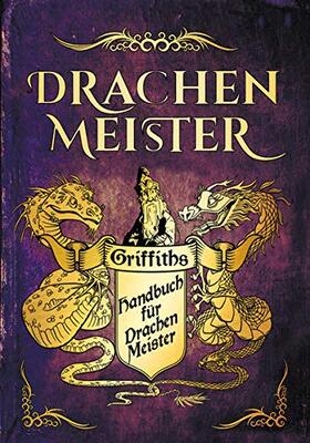 Alle Details zum Kinderbuch Das Handbuch für Drachenmeister: Die offizielle, vollfarbige Sonderausgabe zur Drachenmeister-Reihe und ähnlichen Büchern